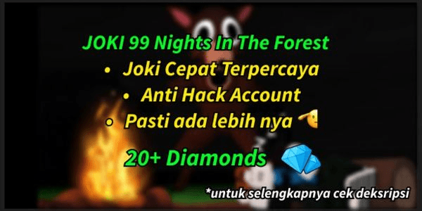 Gambar Product Joki 20+ Diamonds - 99 NIghts In The Forest
