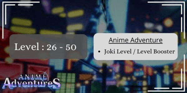 Gambar Product Joki Level Anime Adventure┃Bonus Gems+┃Fast Response and Delivery┃100% Safe┃