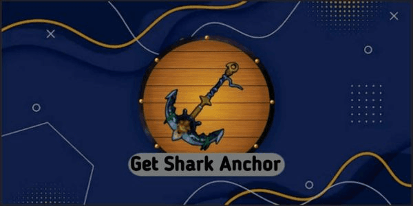 Get Shark Anchor