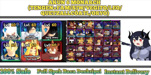 Gambar Product AKUN 6 MONARCH (TENGEN+FAM/SJW/VEGITO/LEO/QUETZALCOATL/ORYO)