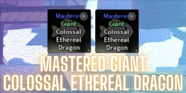 Gambar Product Mastered Giant Colossal Ethereal Dragon