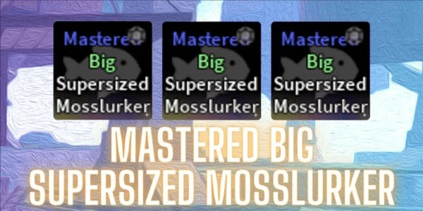 Gambar Product Mastered Big Supersized Mosslurker