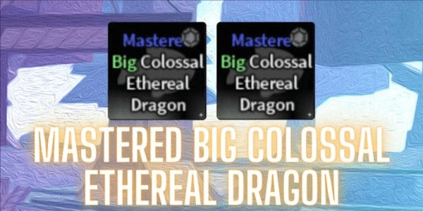 Gambar Product Mastered Big Colossal Ethereal Dragon