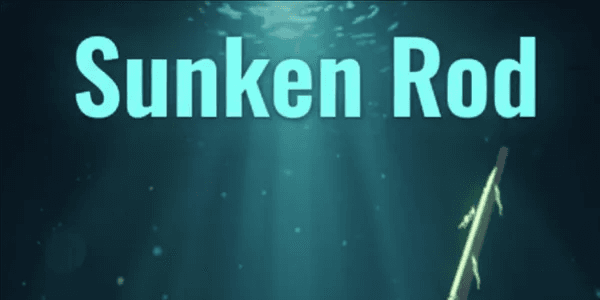 Sunken Rod