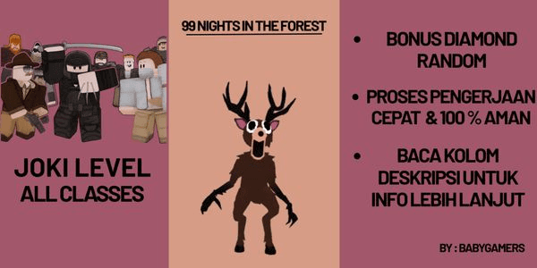 Gambar Product JOKI LEVEL ALL CLASSES - 99 NIGHTS IN THE FOREST