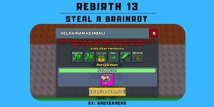 REBIRTH 13 - STEAL A BRAINROT
