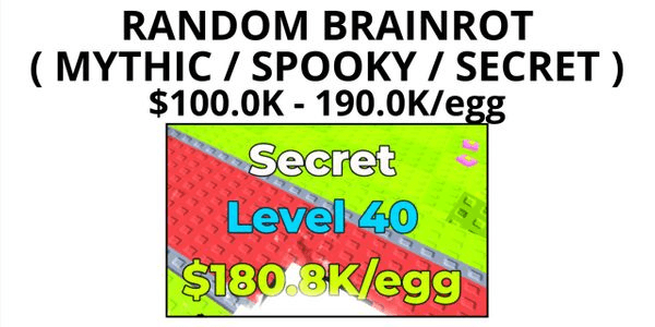 Gambar Product RANDOM BRAINROT $100K/S ( MYTHIC / SECRET / GODLY / SPOOKY ) FREE CHOICE