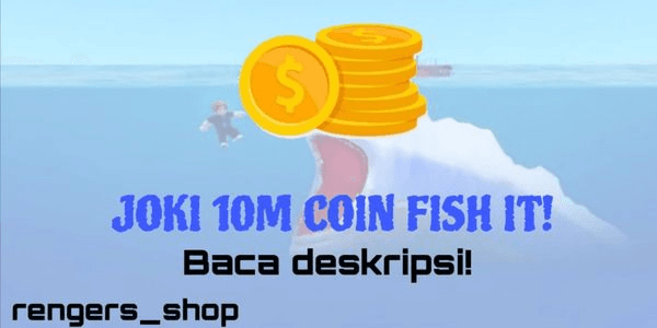 Gambar Product JOKI 10M COIN FISH IT!