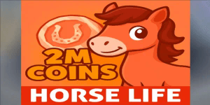 2M Coins Horse Life