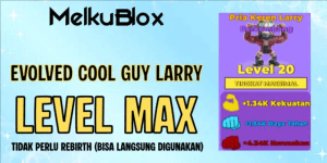 Evolved Cool Guy Larry LEVEL MAX - MUSCLE LEGENDS