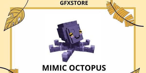 Gambar Product Mimic Octopus | Grow A Garden
