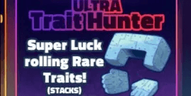 Ultra Trait Hunter