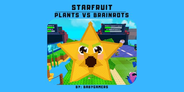 Gambar Product STARFRUIT - PLANTS VS BRAINROTS
