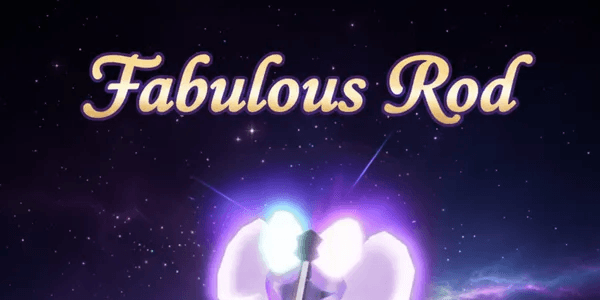 Fabulous Rod | QUEST 4