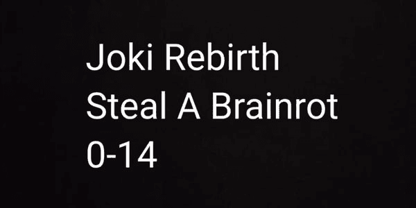 Gambar Product Joki Rebirth 0 - 14 | Steal A Brainrot