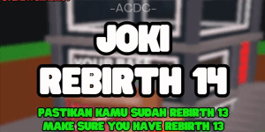 Joki Rebirth 14 | Steal A Brainrot