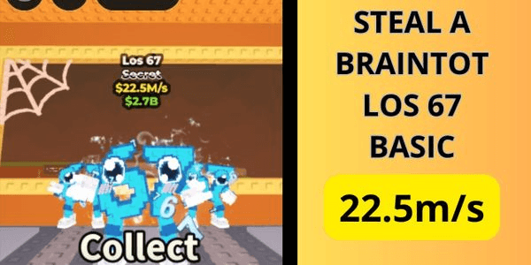 Gambar Product Steal A Brainrot Los 67 - 22.5m/s