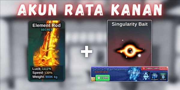 Gambar Product Akun Element Rod, Singularity Bait + Limited Skin Rod | Starter Secret Limitedx
