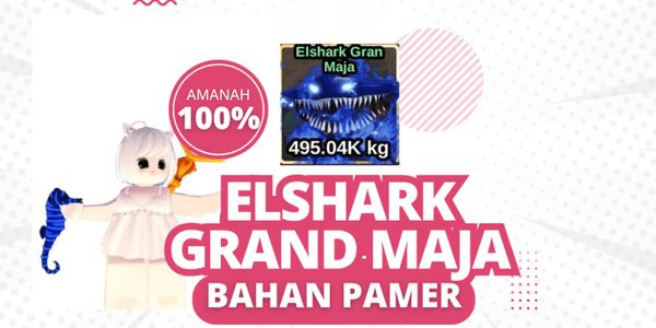 Gambar Product Elshark Gran Maja
