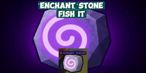 Gambar Product ENCHANT STONE - FISH IT!