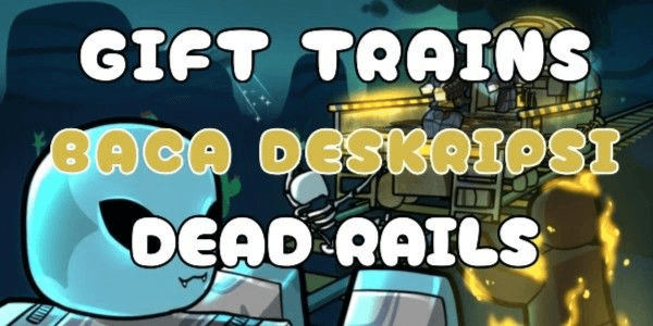 Gambar Product GIFT TRAINS | DEAD RAILS