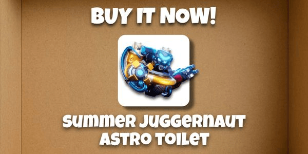Gambar Product SUMMER JUGGERNAUT ASTRO TOILET | TOILET TOWER DEFENDS