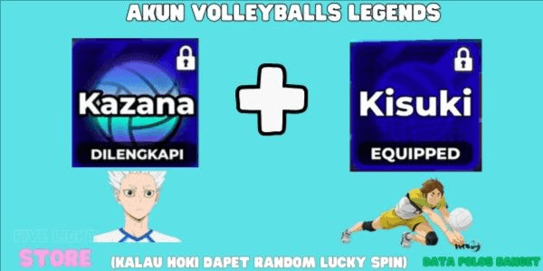 Gambar Product Kazana (Style) + Kisuki (Style) |DATA PLAIN +13 | INSTANT DELIVERY | NO SCRIPT | - Volleyball Legends