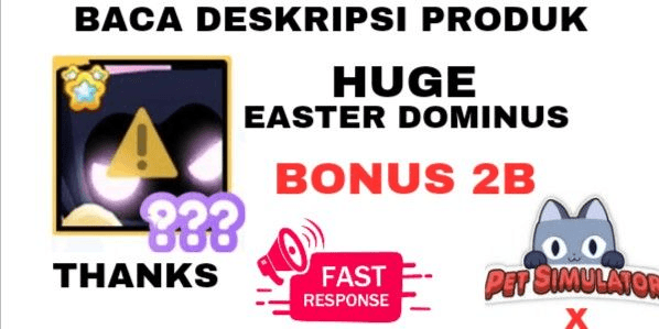 Gambar Product HUGE EASTER DOMINUS - TRANSFERRED