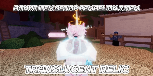 Gambar Product Translucent Relic - FREE GIFT!