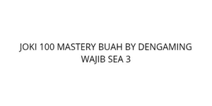 Joki Mastery By Req