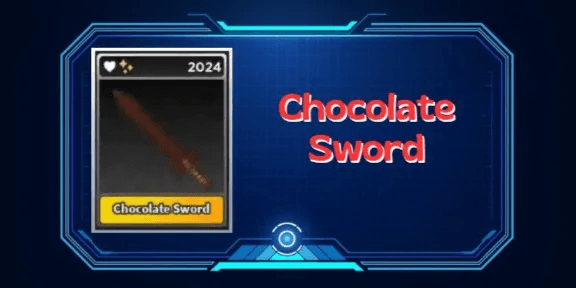 Chocolate Sword