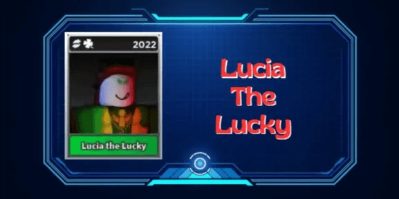 Lucia the Lucky