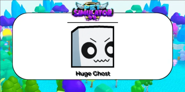 Huge Ghost