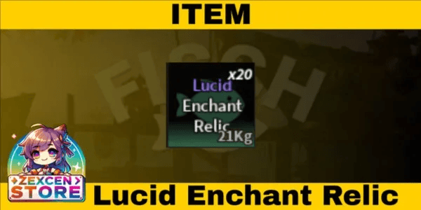 Lucid Enchant Relic