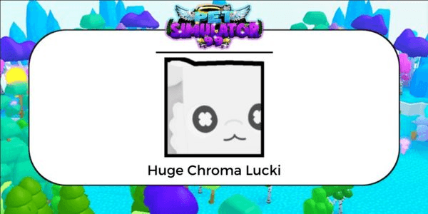 Gambar Product Huge Chroma Lucki