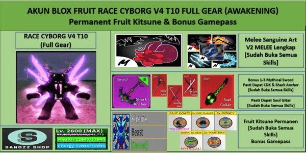 Gambar Product Akun Blox Permanent Kitsune Race Cyborg V4 Full Gear T10 (Awakening) (Sanguine Art + Godhuman + CDK + Soul Gitar + Shark Anchor) [Level MAX] [Datpol]