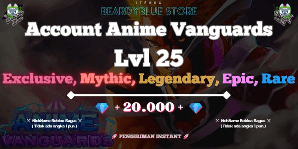 Gambar Product Accounts Anime Vanguards Lvl 25 | Pengiriman Instant