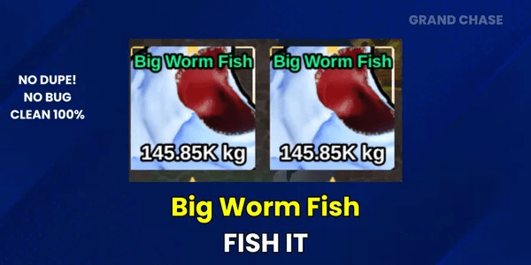 Big Worm Fish