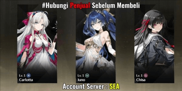 Gambar Product [ SEA ] Starter UL 10 Carlotta + Iuno + Chisa + Bonus Random Standard - Fast Delivery !BACADESK