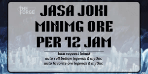 Jasa Joki Mining Ore Per 12 Jam - The Forge