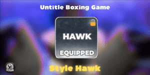 Akun Style Hawk | Untitled Boxing Game