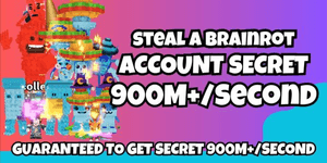 AKUN SECRET 900M+/SANİYE - Steal A Brainrot