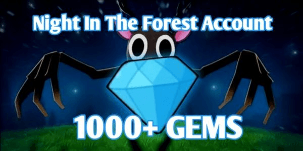 Gambar Product 99 Night in The Forest Account - 1000 Gems