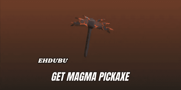 The Forge Get Pickaxe | Magma