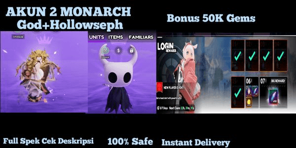 Gambar Product Account 2 Monarch (Hollowsep/God) + 50K Gems + Newbie Login 5/7