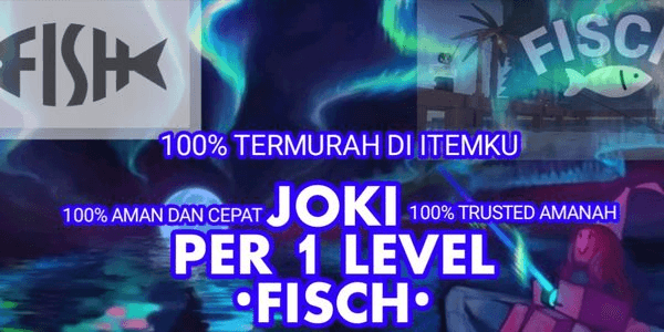 Gambar Product JOKI LEVEL FISCH (PER 1 LEVEL)
