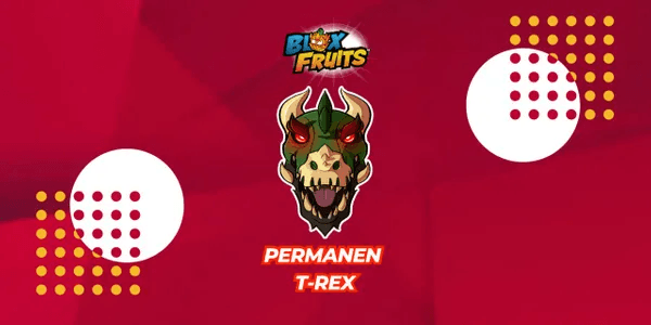 T-Rex (Permanent)