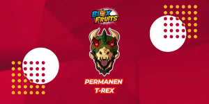 T-Rex (Permanent)