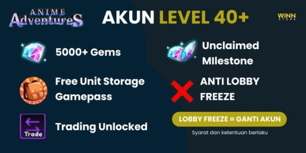 Gambar Product Akun Starter Level 40+ (5k+ Gems, Free Gamepass, Unclaimed Milestone, Unverified) - Anime Adventures