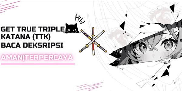 Gambar Product Get True Triple Katana (TTK)